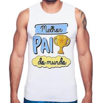 Regata Melhor pai do mundo - Foca na Moda