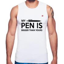 Regata My pen is bigger than yours - Foca na Moda