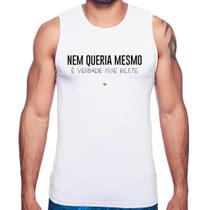 Regata Nem queria mesmo, é verdade esse bilete - Foca na Moda Regata Nem queria mesmo, é verdade esse bilete - Foca na Moda