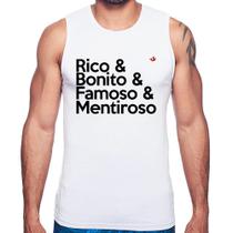 Regata Rico & Bonito & Famoso & Mentiroso - Foca na Moda Regata Rico & Bonito & Famoso & Mentiroso - Foca na Moda