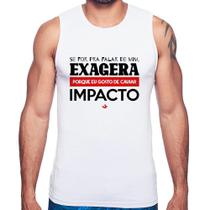 Regata Se for pra falar de mim, exagera - Foca na Moda