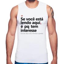 Regata Se você está lendo aqui é pq tem interesse - Foca na Moda
