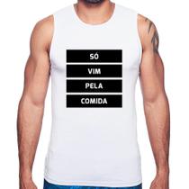 Regata Só vim pela comida - Foca na Moda Regata Só vim pela comida - Foca na Moda
