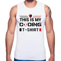 Regata This is my coding t-shirt - Foca na Moda