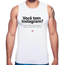 Regata Você tem Instagram - Foca na Moda Regata Você tem Instagram - Foca na Moda