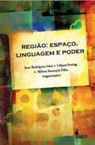 Região: Espaço, linguagem e poder