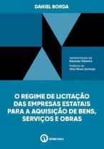Regime de Licitação das Empresas Estatais para Aquisição de Bens, Serviços e Obras, O