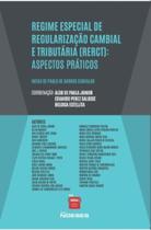 Regime especial de regularizacao cambial e tributa - NOESES