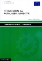 Regime Geral da Rotulagem Alimentar