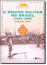 Regime militar no brasil 1964 85 - Saraiva