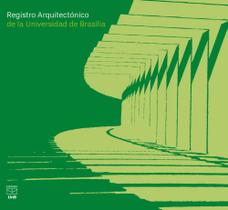 Registro Arquitectónico de La Universidad de Brasilia