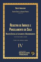 Registro de Imóveis e Parcelamento do Solo: Coleção Direito Imobiliário - Vol 4