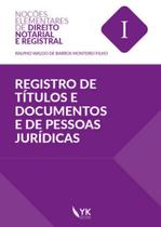Registro de titulos e documentos e de pessoas juridicas - 2017 - vol. 1 Registro de titulos e documentos e de pessoas juridicas - 2017 - vol. 1