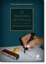 Registro de Títulos e Documentos, O
