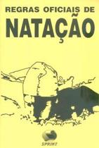 Regras Oficiais de Natação Regras Oficiais de Natação