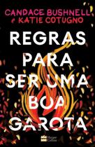Regras Para Ser Uma Boa Garota Regras Para Ser Uma Boa Garota