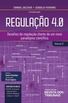 Regulacao 4.0 Vol. Ii - REVISTA DOS TRIBUNAIS RT