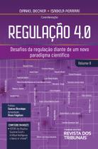 Regulação 4.0 - Volume II - RT - Revista dos Tribunais