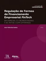 Regulação de formas de financiamento empresarial fintech - ALMEDINA BRASIL