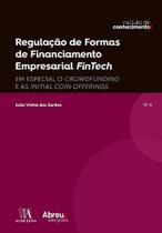 Regulação de Formas de Financiamento Empresarial Fintech: em Especial o Cro