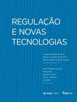 Regulação e novas tecnologias