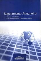 REGULAMENTO ADUANEIRO - DECRTO Nº 6.759/09