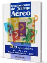 Regulamentos de trafego aereo - 1500 questões - ASA***