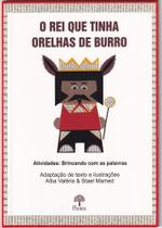 Rei Que Tinha Orelhas De Burro, O: Atividades - Brincando Com As Palavras - PONTES Rei Que Tinha Orelhas De Burro, O: Atividades - Brincando Com As Palavras - PONTES