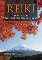 Reike - As respostas da Usui Reike Ryoho Gakkai