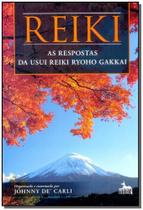 Reike - As Respostas da Usui Reike Ryoho Gakkai Sortido