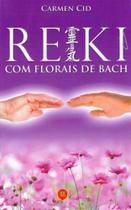 Reiki Com Florais de Bach