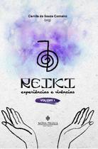 REIKI: experiências e vivências REIKI: experiências e vivências
