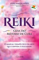 Reiki - guia do método de cura