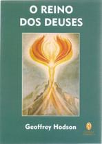 Reino dos Deuses, O - TEOSOFICA Reino dos Deuses, O - TEOSOFICA