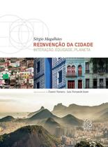 Reinvenção da Cidade - Interação, Equidade, Planeta