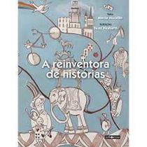 Reinventora de histórias, A