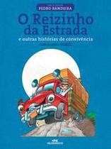 Reizinho da estrada e outras historias, o - acompanha cd-rom Reizinho da estrada e outras historias, o - acompanha cd-rom