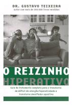 Reizinho Hiperativo, O