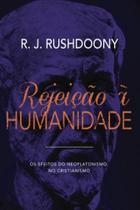Rejeição à humanidade - MONERGISMO