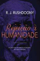 Rejeição à humanidade - MONERGISMO