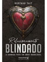Relacionamento blindado - LITERARE BOOKS