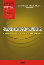 Relações com os Consumidores: Experiências Brasileiras