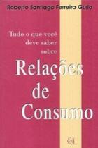Relações de Consumo Relações de Consumo
