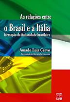 Relacoes entre o brasil e a italia: formacao da it - UNB