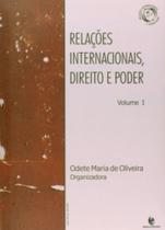 Relacoes internacionais, direito e poder - vol.1 - UNIJUI Relacoes internacionais, direito e poder - vol.1 - UNIJUI