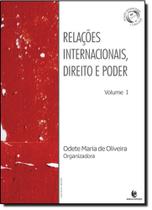 Relações Internacionais, Direito e Poder - Vol.1