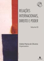 Relacoes internacionais, direito e poder - vol.3 - UNIJUI Relacoes internacionais, direito e poder - vol.3 - UNIJUI