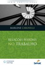 Relações Pessoais No Trabalho-Série Profissional