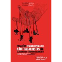 Relacoes trabalhistas ou nao trabalh - GRUPO REVISTA DOS TRIBUNAIS