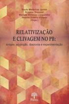 Relativização e clivagem no pb - PONTES EDITORES